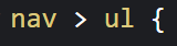 nav > ul selectors and class